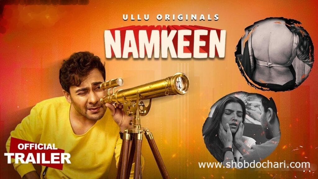 Namkeen ULLU Web Series Watch Online Review Full HD